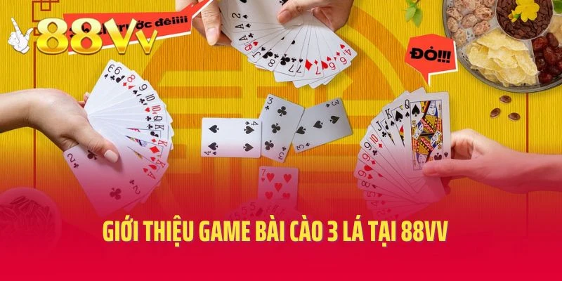 Giới thiệu game bài cào 3 lá tại 88VV cho newbie chưa biết