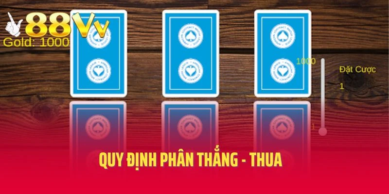 Quy định phân thắng - thua khi chơi bài cào 3 lá tại 88VV