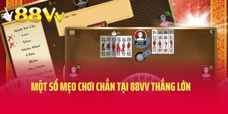 Một số mẹo chơi chắn tại 88vv thắng lớn 