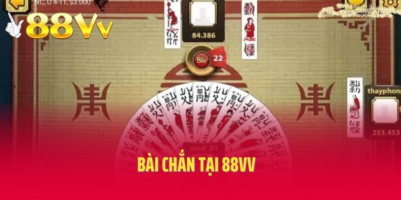Bật Mí Cách Chơi Bài Chắn 88vv Thắng Đậm Từ Cao Thủ