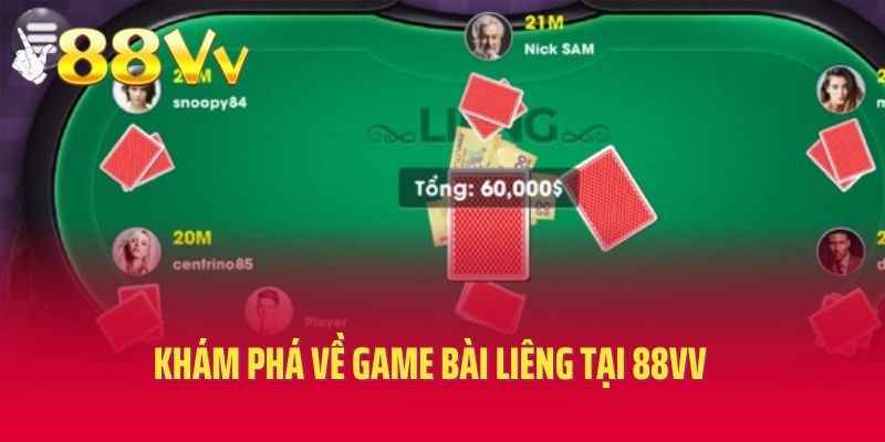 Khám phá về game bài liêng tại 88vv