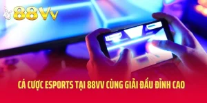 Cá Cược Esports Tại 88VV - Giải Đấu Đỉnh Cao, Thưởng Hấp Dẫn
