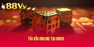 Tài Xỉu Online Tại 88vv – Cơ Hội Lớn, Phần Thưởng Khủng